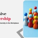 Inclusive Leadership_ Empowering Diversity in the Workplace